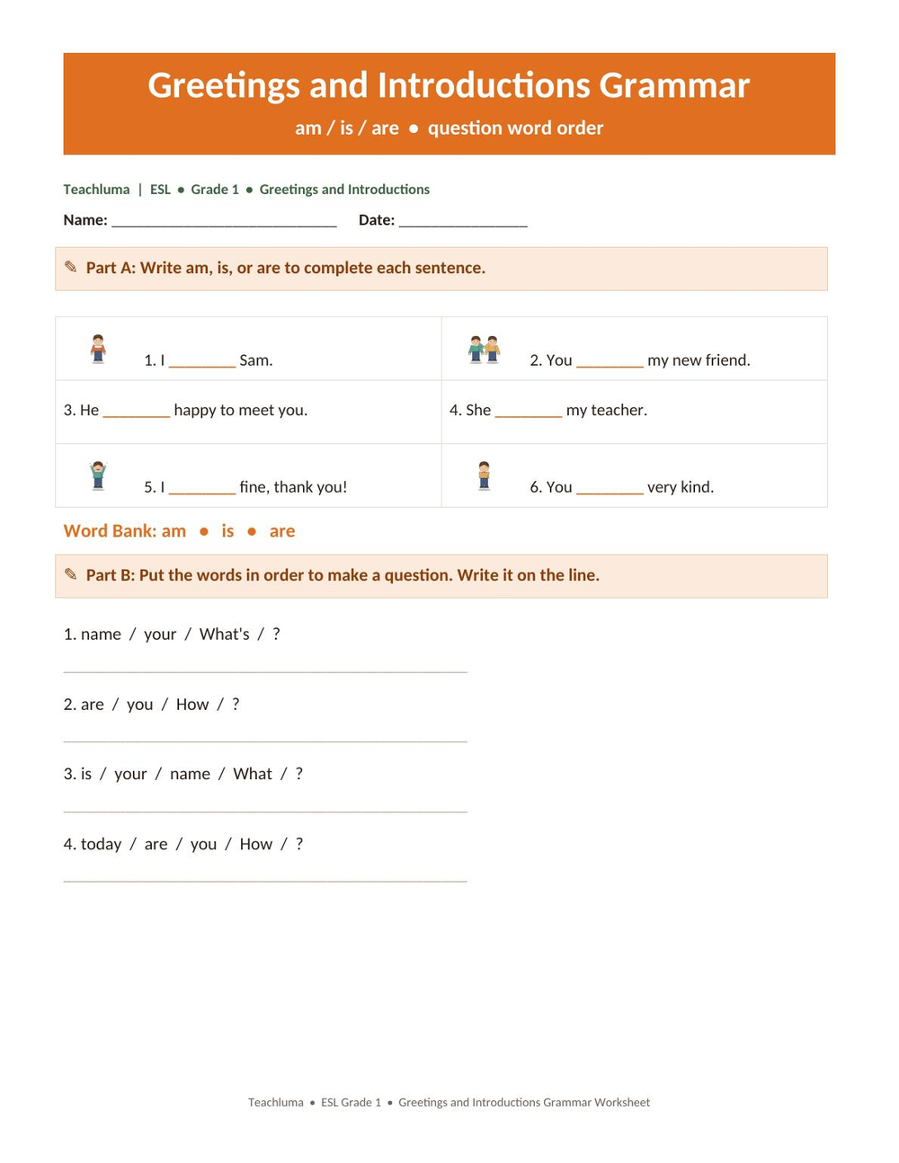 Greetings and Introductions Grammar — am / is / are, Question Word Order