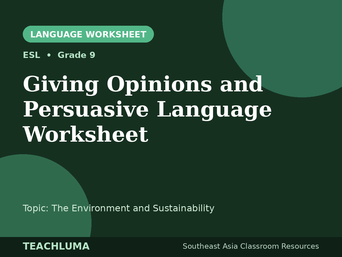 Grade 9 Giving Opinions and Persuasive Language Worksheet