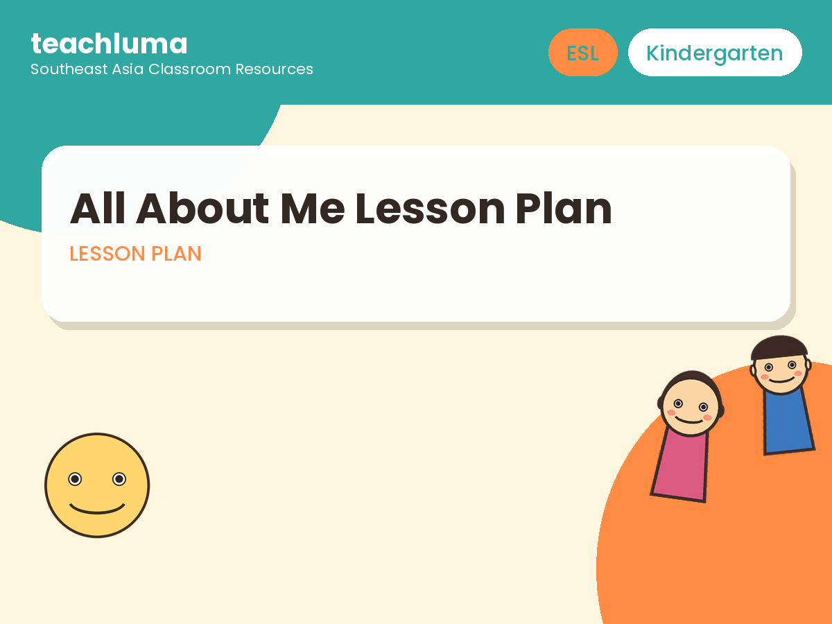 Kindergarten ESL Lesson Plan: All About Me (Family, Feelings and Body Parts)