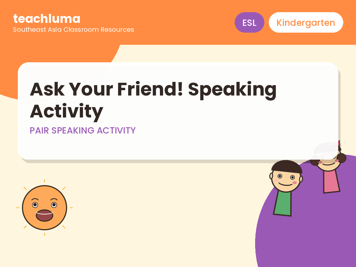 Kindergarten ESL Pair Speaking Activity: Ask Your Friend! (All About Me)