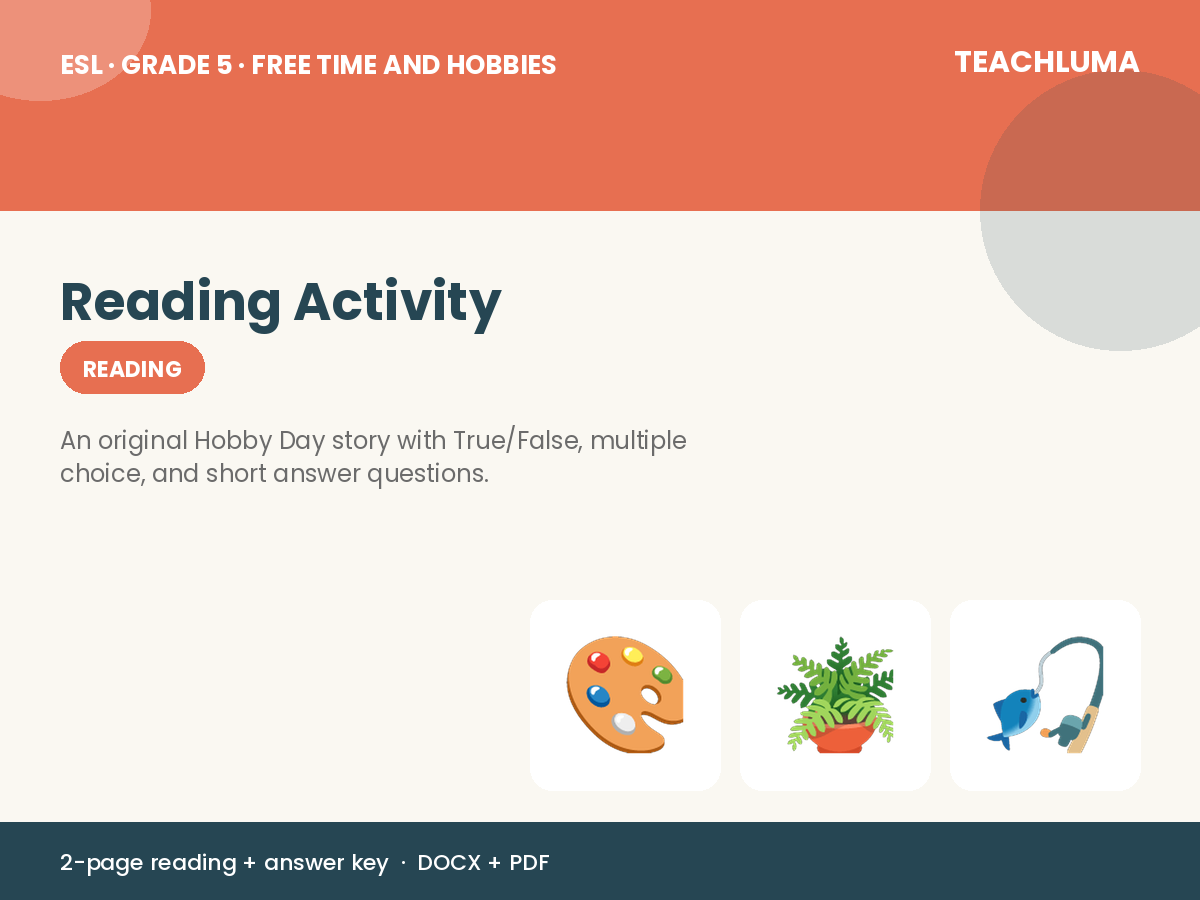 Grade 5 Free Time and Hobbies Reading Activity: Hobby Day at Ban Suk School